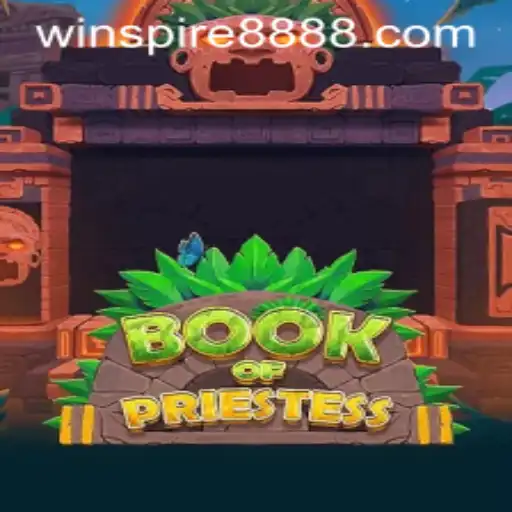 Exploring the Enchanting World of BookOfPriestess: A Journey to Winspire88